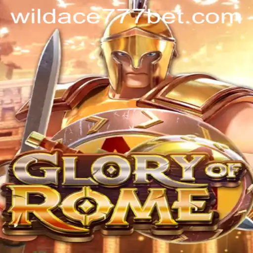 The Thrill of GloryofRome: Embracing Adventure with WildAce777