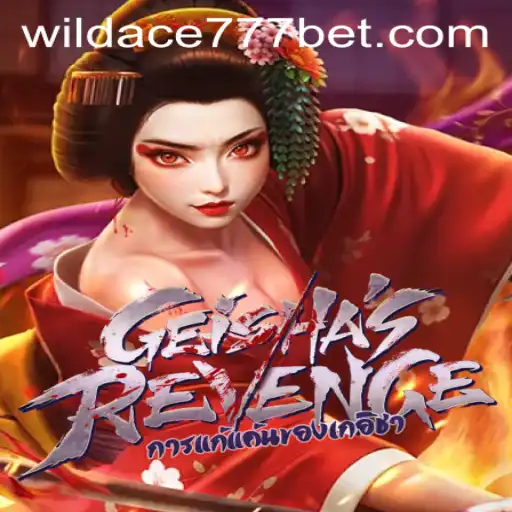 Exploring the Fascinative Realm of GeishasRevenge: A Dive into WildAce777's Stunning Game World